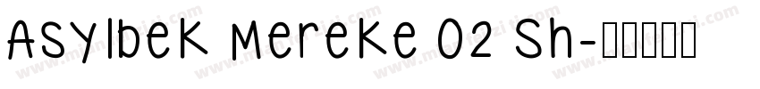 Asylbek Mereke 02 Sh字体转换